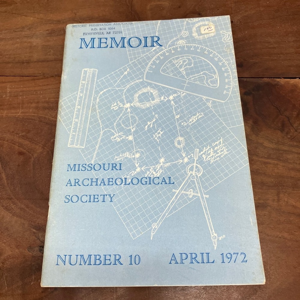 Memoir No. 10 Healan 1972 Mississippian Archaeology Missouri Archaeological